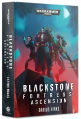 Blackstone Fortress: Ascension (Hardback)