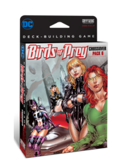 DC Comics Deck-Building Game: Crossover Pack 6 - Birds of Prey