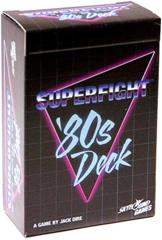 Superfight: The '80s Deck