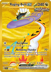 Raging Bolt ex - 218/162 - Hyper Rare