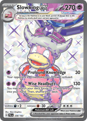 Slowking ex - 238/193 - Full Art Ultra Rare