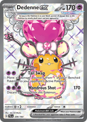 Dedenne ex - 239/193 - Full Art Ultra Rare