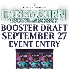 Friday Night Draft September 27 - Duskmourn - 7PM (Click for more details)