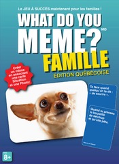 WHAT DO YOU MEME FAMILLE FR