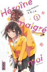 HEROINE MALGRE MOI T.01