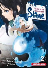 MOI, QUAND JE ME RÉINCARNE EN SLIME – T.02