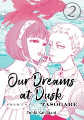 OUR DREAMS AT DUSK (EN) T.02