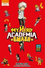 MY HERO ACADEMIA – SMASH T.02