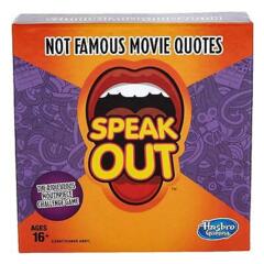 SPEAK OUT NOT FAMOUS MOVIE QUOTES