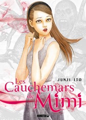 JUNJI ITO CAUCHEMARS DE MIMI