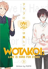 WOTAKOI : LOVE IS HARD FOR OTAKU (EN) T.03