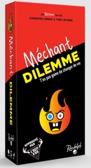 MECHANT DILEMME CORE FR