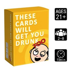 CARDS WILL GET YOU DRUNK TOO