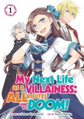 MY NEXT LIFE AS A VILLAINESS: ALL ROUTES LEAD TO DOOM! T.01