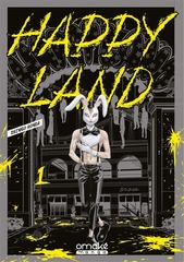 HAPPY LAND T.01