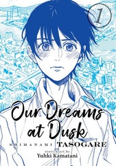 OUR DREAMS AT DUSK (EN) T.01