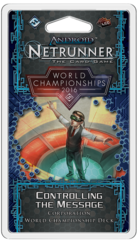 NETRUNNER CONTROLLING THE MESSAGE