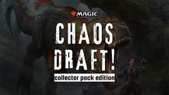 March 16th 12pm Chaos Draft Collector Pack Edition