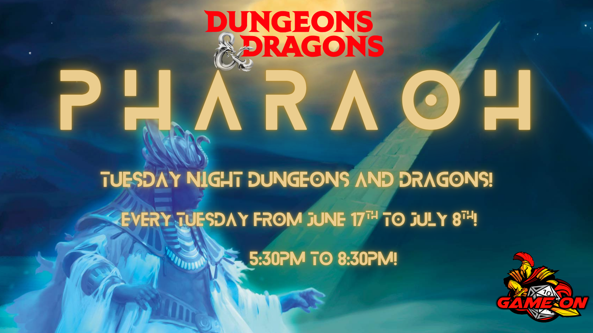 Pharaoh Dungeons and Dragons Event