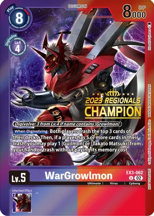 WarGrowlmon - EX3-062 - (2023 Regionals Champion)