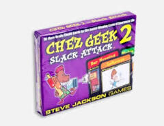 CHEZ GEEK 2: SLACK ATTACK