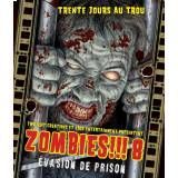 Zombies!!!8: Evasion de Prison