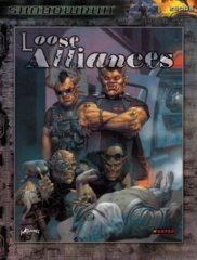 SHADOWRUN 3RD ED - LOOSE ALLIANCE - ENGLISH