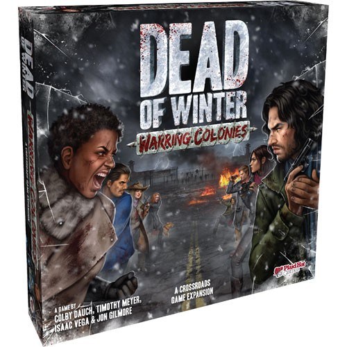 DEAD OF WINTER: WARRING COLONIES DEAD OF WINTER: WARRING COLONIES