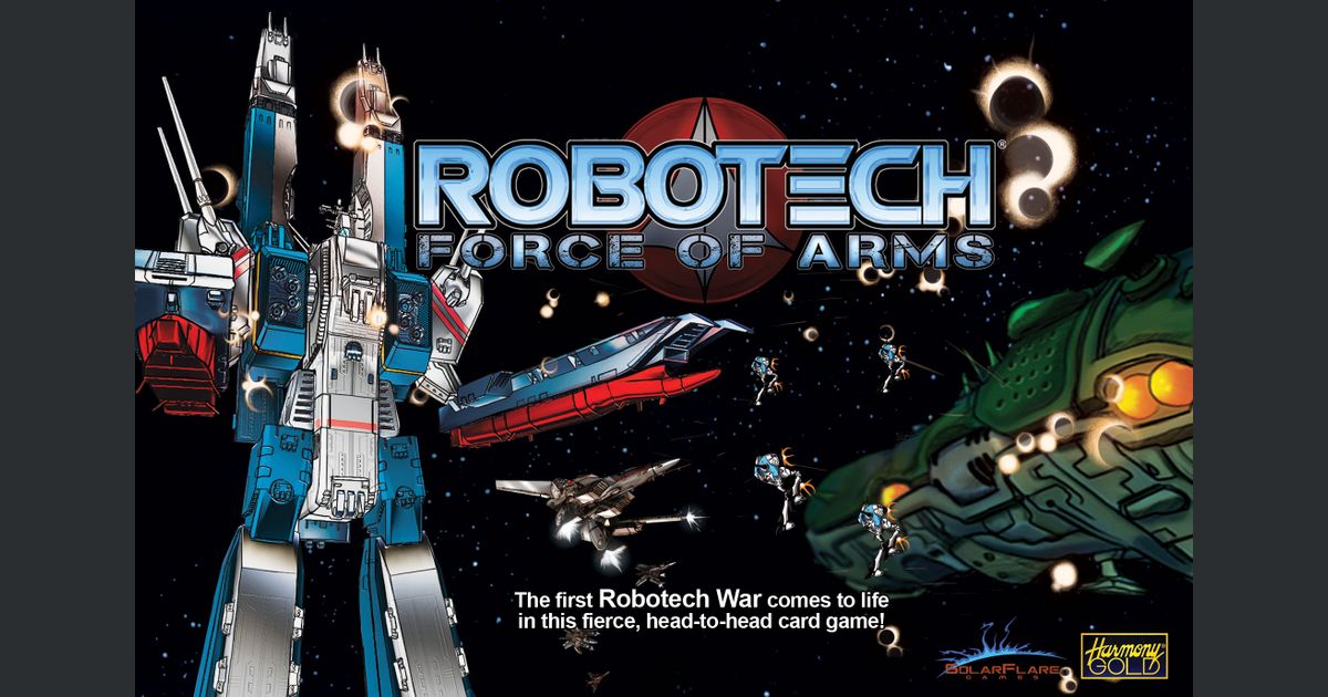 Robotech - Force of Arms Robotech - Force of Arms