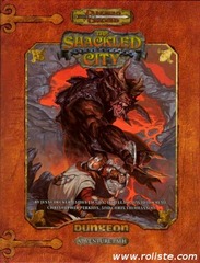 DUNGEONS & DRAGONS - THE SHACKLED CITY