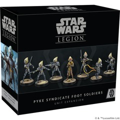 STAR WARS: LEGION - PYKE SYNDICATE FOOT SOLDIERS