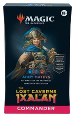 MTG - LOST CAVERNS OF IXALAN - COMMANDER DECK - AHOY MATEYS (ENGLISH)