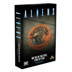 ALIENS - WE'RE IN THE PIPE, FIVE BY FIVE EXPANSION (ENGLISH)