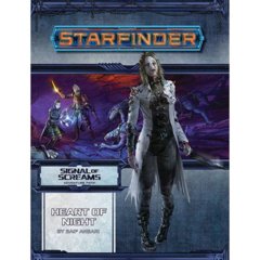 7212 Starfinder Adventure Path - Signal of Screams Chapter 3: Heart of Night