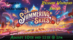 Disney Lorcana: Shimmering Skies Prerelease Event Sunday