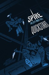 Spire - The City Must Fall: Quickstart