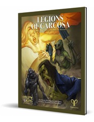 The Yellow King Roleplaying Game : Legions of Carcosa