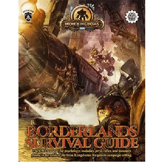 Iron Kingdoms Requiem - Borderlands Survival Guide