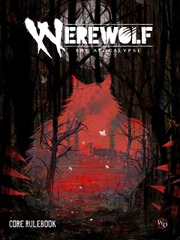 Werewolf the Apocalypse: Core Rulebook (5th Edition)