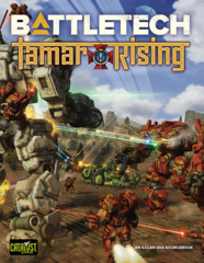 Battletech: Tamar Rising - An Ilclan Era Sourcebook