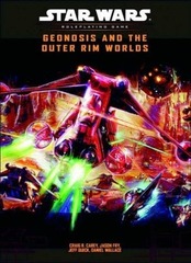 Star Wars Roleplaying Game: Geonosis and the Outer Rim Worlds d20 Revised (Used No Exchanges, Refunds, or Returns)