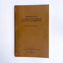 Old Morris Cave: A Continuous Use Campsite in Mammoth Cave National Park