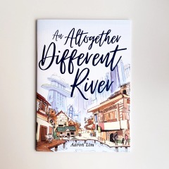 An Altogether Different River