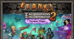 Clank Legacy 2 - Aquisitions Incorperated - Darkest Magic