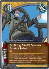 Striking Multi Shadow Snakes Jutsu - J-516 - Uncommon - 1st Edition - Foil