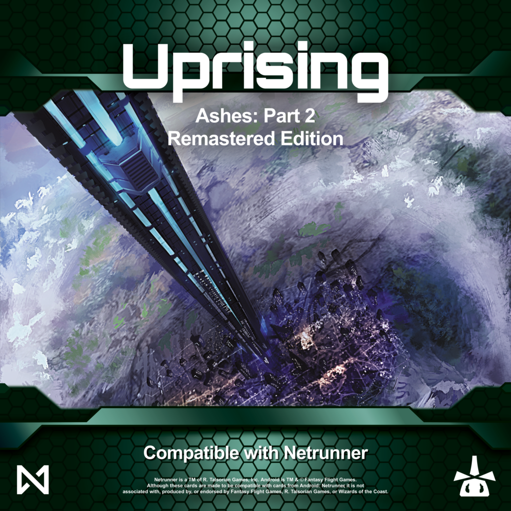 Netrunner: Ashes Part 2 - Uprising