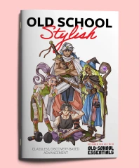 Old-School Essentials: Old School Stylish