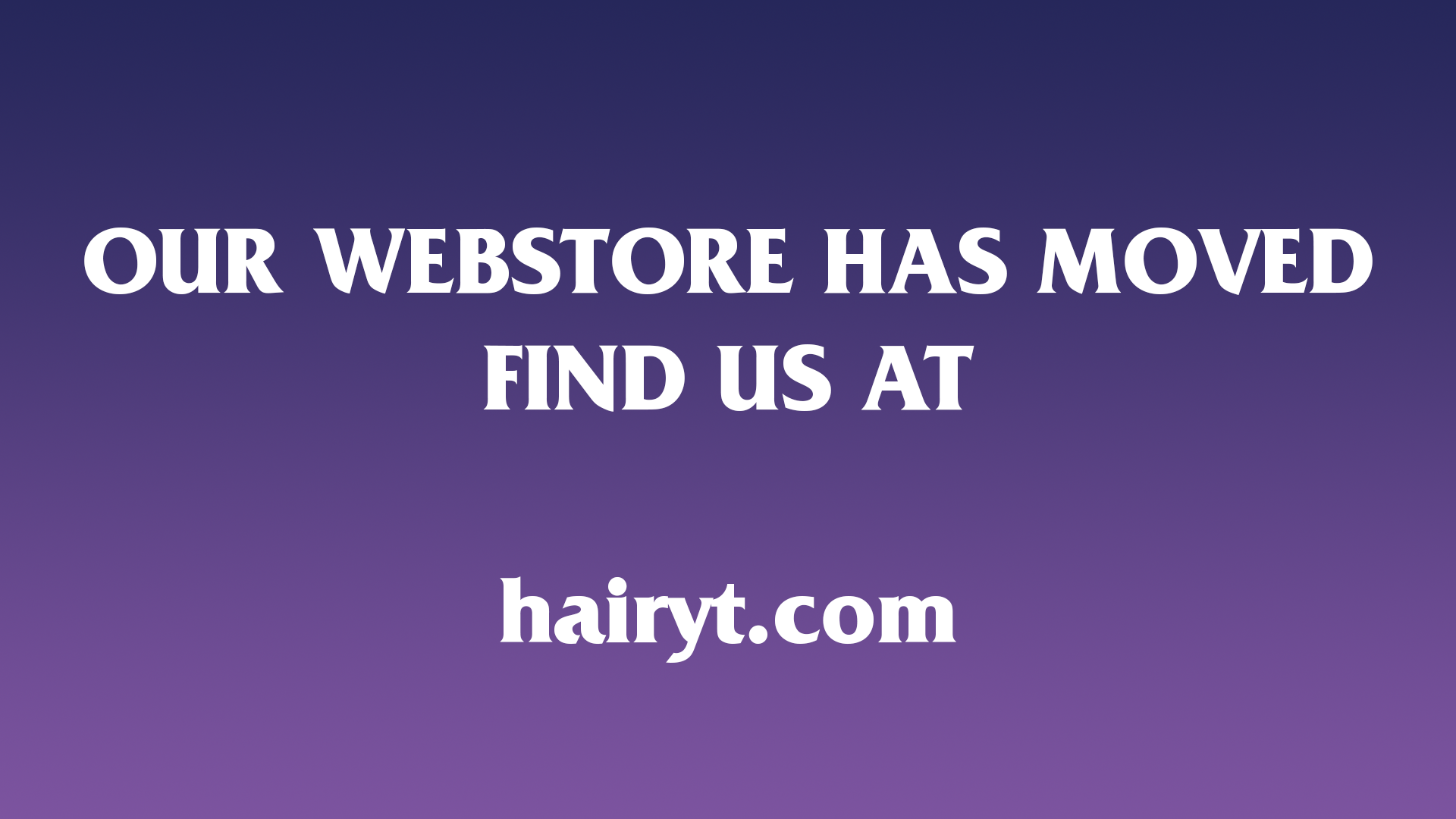 Our Online Store has moved!