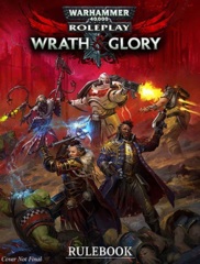 Warhammer 40K RPG Wrath & Glory Core Rulebook Revised