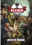 Maximum Apocalypse the Roleplaying Game Monster Manual